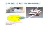 Ich baue einen Roboter - Schule Brugg · 2019. 6. 18. · Ich habe den Roboter programmiert und der Roboter hat nicht auf die rote Farbe von meiner Ampel geachtet. Ich habe festgestellt