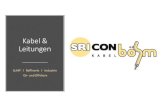 Kabel & Leitungen Kopie · 2017. 12. 15. · SRICON Böhm Kabel GmbH Ihr kompetenter innovativer Partner an Ihrer Seite mit seinem umfassenden Sortiment im Kabel und Leitungsbereich