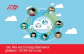 Die Ära technologiebasierter globaler HCM-Services · 2019. 1. 28. · Die aus der zunehmenden Internationalisierung resultierenden Herausforderungen im Bereich HR werden zum zentralen