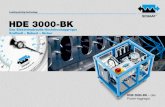 HDE 3000-BK · 2019. 9. 11. · Elektrohydraulik-Hochdruckaggregat, das konsequent auf den industriellen Einsatz ausgelegt ist. Es ist somit ein zuverlässiger Hochdruckerzeuger: