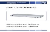 G&D DVIMUX8-USB · 2015. 6. 17. · CPU 2 CPU 7 User Active Status CPU 1 CPU 8 Service USB 2.0 Devices. Installation G&D DVIMUX8-USB · 4. Deutsch. Anschluss der Geräte des Arbeitsplatzes.