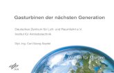 Gasturbinen der nächsten Generation¤chsten... · 2013. 12. 12. · Siemens SGT5- 4000F Effizienzsteigerung (Ressourcenschonung und Wirtschaftlichkeit) Minimierung von Umwelteinflüssen