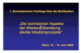 Die technischen Aspekte der Wiederaufbereitung steriler Medizinprodukte¢â‚¬“ 2012. 2. 1.¢  Willi Bohl