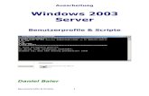 Windows 2003 Server - remoteshell-security.comremoteshell-security.com/dokumente/wprofile.pdfWindows XP Professionell sowie von Windows 2003 Server. Über den Autor: Daniel Baier ist