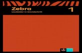 Zebra 1 Zebra 1 - Grundschul-Blog · 2017. 6. 26. · Zebra Lesebuch Zebra Lesebuch Zebra1 1 Lautbilder in Grundschrift Zebra_Anlautblock_GS_US_270643.indd 1 23.08.2016 13:48:13
