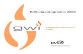 Bildungsprogramm 2009 - Dipl.-Ing. Jürgen Klement (DVGW ...DVGW G 491, G 495 und G 459-2 23.-24.06.09 Sachkundigenschulung Gas-Druckregel- und -Messanlagen ..... E 4.2 03.-05.02.09