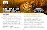 DETEKTIVE - WWF Deutschland · 2019. 9. 27. · mit wilden Arten ist und warum manche Arten vom Aussterben bedroht sind. • Die Schüler/-innen lernen, woher die illegal gehandelten