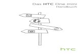 Das HTC One mini - handyflash · Erstmalige Einrichtung des neuen Telefons 12 Inhalte von einem Android Telefon übertragen 13 Inhalte von einem iPhone übertragen 14 Übertragen