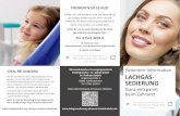 PatientenInformation LAHGAS · 2017. 2. 2. · Mehr Informationen auf unserer Website: PROIEREN SIE ES AUS! Erleben Sie, wie entspannt eine Zahnbehandlung mit Lachgas-Sedierung sein