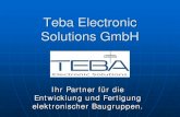 Teba Electronic Solutions GmbH...Über uns Seit 1985 fertigt die Firma TEBA Electronic Solutions GmbH kundenspezifische Baugruppen und Komplettgeräte für industrielle sowie private