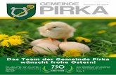 Ausgabe 01/2014 · 1 Das Jahr 2014 wird als Vorbe-reitungsjahr für die Fusion der Gemeinden Pirka und Seiersberg gesehen. Seite 6-7 Das Team der Gemeinde Pirka wünscht frohe Ostern!