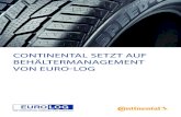 CONTINENTAL SETZT AUF BEHÄLTERMANAGEMENT VON EURO … · 2020. 2. 24. · Continental Reifen Deutschland GmbH Spezifikation: einer der weltweit führenden Reifenhersteller Vertretung: