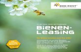 bienen - Leasing - Bee-Rent.de · 2019. 8. 20. · 3 Bienen schaffen das Fundament unserer ung! 2 1 3 Die Biene bestäubt Blüten – das weiß nahezu jedes Kind. Was weniger bekannt