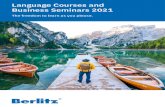 Language Courses and Business Seminars 2021Berlitz is offering you a completely new learning experience in 2021. We use simple yardsticks for this: your goals, We use simple yardsticks