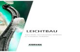 LEICHTBAU - Arburg · 2019. 8. 23. · 3 Leichtbau liegt schwer im Trend – neben der Automobilbranche z. B. auch in den Bereichen Logistik, Medizin, Verpackung und Gebäu- detechnik.