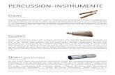 PERCUSSION -INSTRUMENTE · 2016. 10. 6. · Percussion - Instrumente Burgenländisches Musikschulwerk | Fachgruppe Schlaginstrumente 2007 Seite 3 von 8 haben in der Regel einen Durchmesser