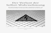 Der Verlust der Selbst-Wahrnehmung - Bernd Senf · 2019. 12. 29. · Herr Dr. Ulrich Warnke (Biologe, Physiker) hat 2017 ein sehr interessantes Buch veröffentlicht. Sein Titel: „Die
