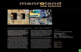 manroland web systems – WE ARE PRINT. · 2019. 10. 8. · manroland web systems – WE ARE PRINT.® manroland web systems GmbH, Augs-burg, is part of the Lübeck-based Possehl Group.