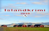 Islandkrimi - Alliteratus · 2018. 2. 3. · Ragnar Jónasson: Blindes Eis. a.d. Englischen (!) von Helga Augustin. Fischer 2017 ⋅ 336 Seiten ⋅ 10.99 ⋅ 978-3-596-29752-8