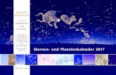 Sternen- und Planetenkalender 2017 - Liesbeth Bisterbosch · 2016. 8. 27. · Am Morgenhimmel steigen Großer und Kleiner Bär mit dem Löwen empor Die helle Venus und Merkur, der