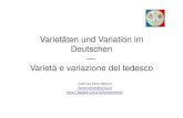 Varietäten und Variation im Deutschen Varietà e variazione ......Karin Hall/Barbara Scheiner (2012). Übungsgrammatik DaF für Fortgeschrittene. Mit integriertem Lösungsschlüssel.