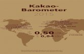 Kakao- Barometer 2015 - VOICE Network · 2019. 7. 25. · Kakao. Vorhergehende Kakao-Barometer haben Themen wie „Jenseits der Zertifizierung“ und „Über die Produktivität hi-naus“