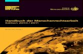 Handbuch der Menschenrechtsarbeit - 2010/2011library.fes.de/pdf-files/iez/07633.pdf · 2010. 11. 22. · Edition 2010 /2011 Britta Utz (Hrsg.) 2 Impressum Friedrich-Ebert-Stiftung