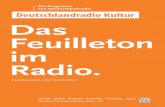 Das Feuilleton im Radio....Der Seismograf mit dem Blick auf die Themen hinter den Schlag zeilen, auf Debatten und Diskus sionen: Wer redet worüber mit ...