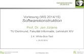 Vorlesung (WS 2014/15) Softwarekonstruktion · 2017. 6. 29. · 2.4 White-Box-Test 10 Softwarekonstruktion WS 2014/15 Wiederholung: Kontrollflussgraph Kontrollflussgraph eines Programms