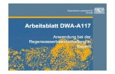 Arbeitsblatt DWA-A117 - Bayern · 2019. 11. 11. · siehe DIN EN 752 und DWA-A 118, kom. Entwässerungssatzung, Auslegung KA, … RRR vor Einleitung in das Gewässer: Drosselabfluss