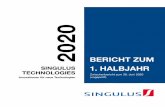 2020 - SINGULUS · 2020. 8. 13. · Produktionsanlage für das Reinigen und Beschichten von Tageslinsen. HALBJAHRESBERICHT 2020 3 Der Umsatz in Höhe von 16,2 Mio. € lag im ersten
