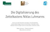 Die Digitalisierung des Zettelkastens Niklas Luhmanns 2019. 7. 4.آ  Niklas Luhmann â€¢ 1927-1998 â€¢