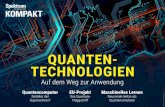 QUANTEN- TECHNOLOGIEN · 2018. 9. 18. · Quantencomputer bedeutende Fortschrit-te einleiten werden. Durch sie könnten wir bisher unbekannte Chemikalien für die Medizin entwickeln