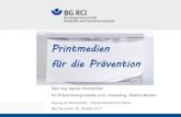 Printmedien · 2020. 5. 22. · Oktober 2017 Tagung für Betriebsräte - Präventionszentrum Mainz Printmedien für die Prävention Dipl.-Ing. ... R-, SP-, T- Reihe Tagung für Betriebsräte