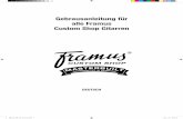 Gebrausanleitung für alle Framus Custom Shop Gitarren...Qualität „Made in Germany“ und über 60 Jahre Tradition und Erfahrung im Gitarrenbau, dafür steht die Marke Framus. Als