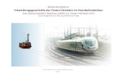 Dokumentation: Entwicklungsgeschichte der Festen Fahrbahn im … · 2019. 4. 9. · „Schienenfahrweg 1.0 bis 4.0“, so der gewählte Überblick zur Entwicklung des „Schienenfahrweges“.