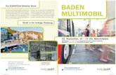 Die EUROPEAN Mobility Week BADEN unter dem Label der ... ... Multimobil unterwegs: Ein Monat ohne Auto Attraktionen und Aktivitäten Die Gruppe Free-Z demonstriert auf eindrückliche