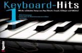 Keyboard 1 Hits Keyboard keyboard...Keyboard-Hits 1 3 Vorwort In diesem Songbuch sind 100 der schönsten und bekanntesten Melodien aus Klassik, Pop, Schlager, Volks-lied und Gospel