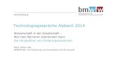 Technologiegespräche Alpbach 2014 - FWF...BMWFW Abt. V/4 Forschung und Innovationen für die Zukunft Technologiegespräche Alpbach 2014 22.08.14 Alpbach 2014 - Wissenschaft in der