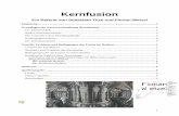 Kernfusionmcflown.net/kernfus/kernfus1.pdf · 2004. 3. 25. · 3 Die gleiche Energie müsste wieder aufgebracht werden, wenn man den Heliumkern wieder in seine Bestandteile aufteilen