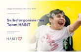 Selbstorganisiertes Team HABIT...Darmstadt: Wibas. Hauser, Christian (2017): Neue Organisationsformen von Arbeit mit Fokus auf hierarchiefreie und hierarchiereduzierte Unternehmen