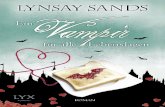 LYNSAY SANDS - Weltbild.ch · 2015. 1. 20. · LYNSAY SANDS Ein Vampir für alle Lebenslagen 9532_LYX_Sands 19, Ein Vampir für CS5.5 (Bel.).indd 1 10.11.14 17:43