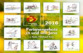 Ferienangebote in und um Jena · 2016. 6. 22. · 4 VORWORT Sommerferien in Thüringen 2016 27 Juni – 10 August Liebe Schülerinnen und Schüler, liebe Eltern, In wenigen Wochen