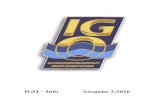 IGO Info Ausgabe 2/2016 · 2017. 10. 21. · Selbst eine Nasslackierung ist anfangs 2016 neu in Altenrhein aufgebaut worden. Etwas salopp kann ich das betr. der Galvanik in der Schweiz