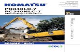 Hydraulikbagger - BS Bauma · PC340-7 HYDRAULIKBAGGER Geprüfte Komatsu-Qualität Produkttests Alle Komatsu-Produkte müssen sich zur Qualitäts- und Leistungssicherung einer Vielzahl