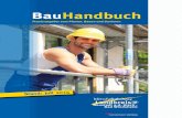 BauHandbuch - Neustadt · 2014. 8. 20. · Einrichtungen, Architekten, Ingenieure etc. zu erstellen. Das Handbuch bietet Ihnen gebündelte Fachkompetenz für individuelle und vielfältige