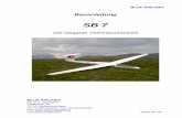 SB 7 - hostkraft.desteinbach. · 2013. 4. 12. · Bau und Fliegen der SB 7 setzt Grundkenntnisse im Flugmodellbau voraus. Daher wird unterstellt, dass grundliegende Handgriffe und