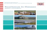 Zahlen und Fakten - Vernunftkraft · 2012. 6. 20. · für Wirtschaft, Verkehr und Landesentwicklung Tourismus in Hessen Zahlen und Fakten. 2 3 ... Hessische Radfernwege R1-R9, ergänzt