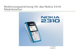 Bedienungsanleitung für das Nokia 2310 Mobiltelefonnds1.webapps.microsoft.com/.../guides/Nokia_2310_UG_de.pdf · 2016. 6. 29. · Bedienungsanleitung für das Nokia 2310 Mobiltelefon