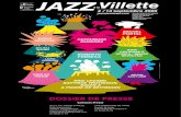 DOSSIER DE PRESSE - Festival Jazz à la Villette · Melissa Aldana donnera - en quartet - sa version d’un jazz new-yorkais plus vivifiant et libre que jamais. A seulement 31 ans,